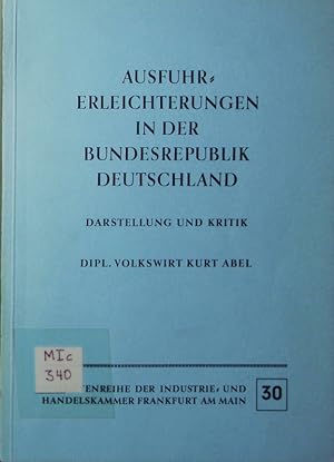 Imagen del vendedor de Ausfuhrerleichterungen in der Bundesrepublik Deutschland. Darstellung und Kritik. a la venta por Antiquariat Bookfarm