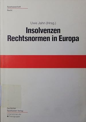 Bild des Verkufers fr Insolvenzen - Rechtsnormen in Europa. zum Verkauf von Antiquariat Bookfarm