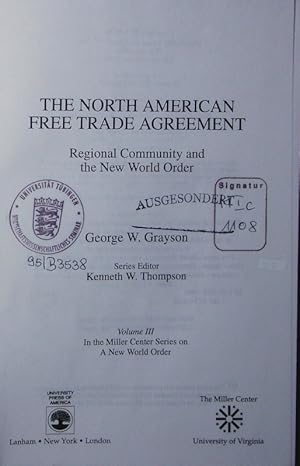 Bild des Verkufers fr The North American Free Trade Agreement. regional community and the new world order. zum Verkauf von Antiquariat Bookfarm