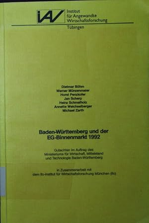 Bild des Verkufers fr Baden-Wrttemberg und der EG-Binnenmarkt 1992. Gutachten im Auftrag des Ministeriums fr Wirtschaft, Mittelstand und Technologie Baden-Wrttemberg. zum Verkauf von Antiquariat Bookfarm