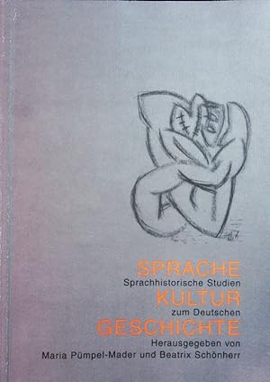 Immagine del venditore per Sprache - Kultur - Geschichte. Sprachhistorische Studien zum Deutschen ; Hans Moser zum 60. Geburtstag. venduto da Antiquariat Bookfarm