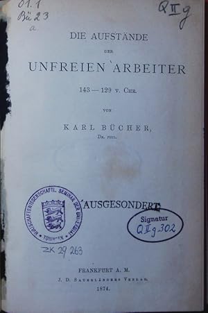 Bild des Verkufers fr Die Aufstnde der unfreien Arbeiter. 143 - 129 v. Chr. zum Verkauf von Antiquariat Bookfarm