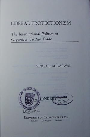 Bild des Verkufers fr Liberal protectionism. the international politics of organized textile trade. zum Verkauf von Antiquariat Bookfarm