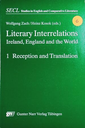 Seller image for Literary interrelations: Ireland, England and the world. for sale by Antiquariat Bookfarm