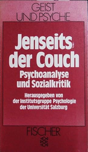 Jenseits der Couch. Psychoanalyse u. Sozialkritik.