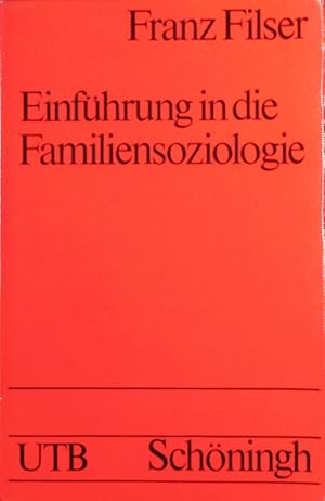 Bild des Verkufers fr Einfhrung in die Familiensoziologie. Mit Quellentexten. zum Verkauf von Antiquariat Bookfarm