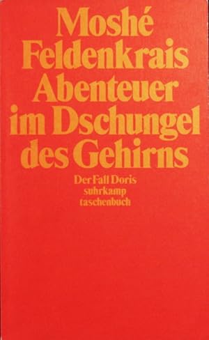 Seller image for Abenteuer im Dschungel des Gehirns. Der Fall Doris. for sale by Antiquariat Bookfarm