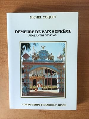 Immagine del venditore per DEMEURE DE PAIX SUPREME PRASANTHI NILAYAM venduto da KEMOLA