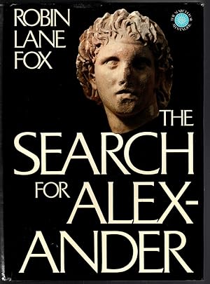 Seller image for THE SEARCH FOR ALEXANDER for sale by The Reading Well Bookstore