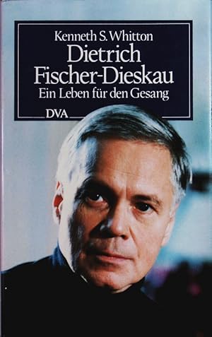 Bild des Verkufers fr Dietrich Fischer-Dieskau. Ein Leben fr den Gesang. zum Verkauf von Antiquariat Bookfarm