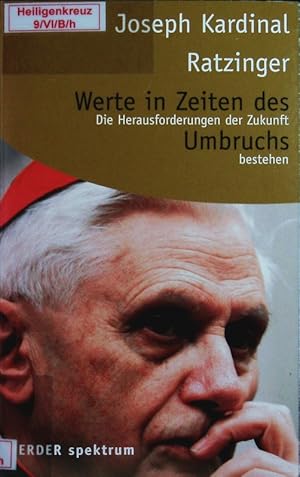 Immagine del venditore per Werte in Zeiten des Umbruchs. Die Herausforderungen der Zukunft bestehen. venduto da Antiquariat Bookfarm