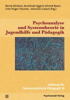 Image du vendeur pour Psychoanalyse und Systemtheorie in Jugendhilfe und Paedagogik mis en vente par moluna