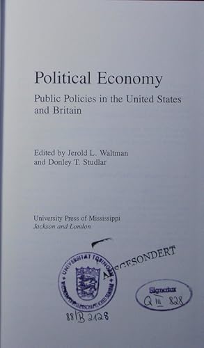 Imagen del vendedor de Political economy. public policies in the United States and Britain. a la venta por Antiquariat Bookfarm