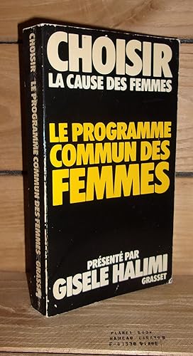 LE PROGRAMME COMMUN DES FEMMES : Présenté par Gisèle Halimi