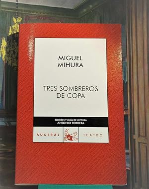 Seller image for Tres sombreros de copa for sale by MONKEY LIBROS