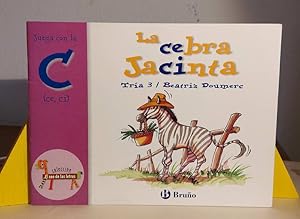 Seller image for La cebra Jacinta for sale by MONKEY LIBROS