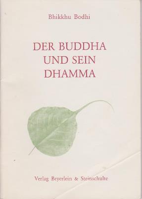 Bild des Verkufers fr Der Buddha und sein Dhamma zum Verkauf von PRIMOBUCH