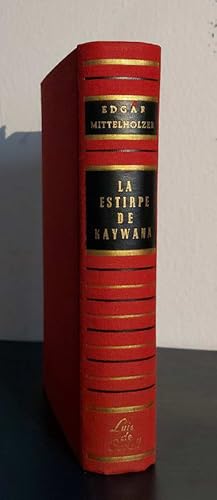 Seller image for La estirpe de Kaywana for sale by MONKEY LIBROS