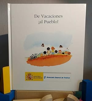 Bild des Verkufers fr De vacaciones al pueblo! zum Verkauf von MONKEY LIBROS