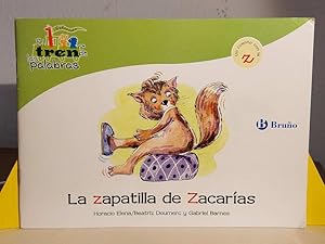 Seller image for La zapatilla de Zacaras for sale by MONKEY LIBROS