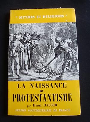 La naissance du protestantisme -
