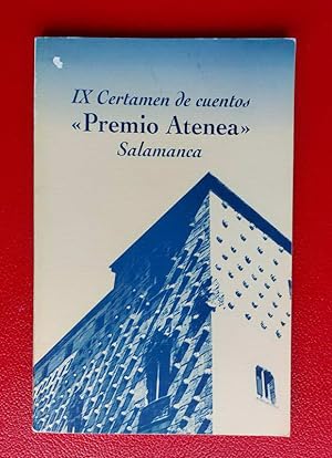 Imagen del vendedor de IX Certamen de cuentos "Premio Atenea" Salamanca a la venta por MONKEY LIBROS