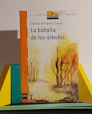 Imagen del vendedor de La batalla de los rboles a la venta por MONKEY LIBROS