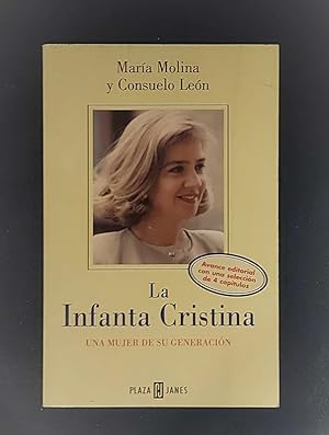 Imagen del vendedor de La Infanta Cristina. Una mujer de su generacin a la venta por MONKEY LIBROS