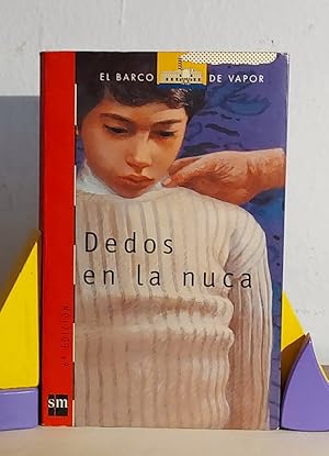Seller image for Dedos en la nuca for sale by MONKEY LIBROS