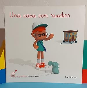 Seller image for Una casa con ruedas. Mica y sus amigos for sale by MONKEY LIBROS