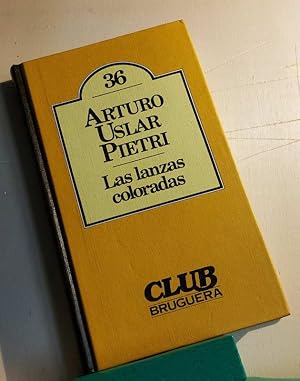Bild des Verk�ufers f�r Las lanzas coloradas zum Verkauf von MONKEY LIBROS