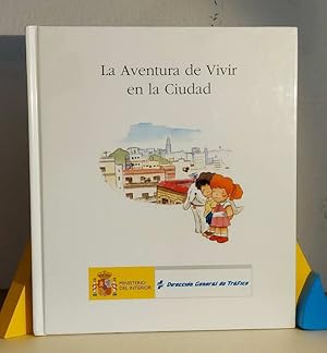 Bild des Verkufers fr La aventura de vivir en la ciudad zum Verkauf von MONKEY LIBROS