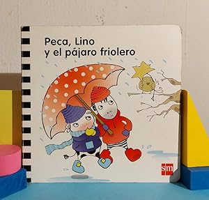 Imagen del vendedor de Peca, Lino y el pjaro friolero a la venta por MONKEY LIBROS