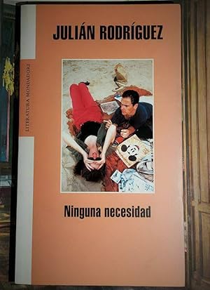 Imagen del vendedor de Ninguna necesidad a la venta por MONKEY LIBROS