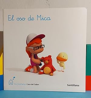 Image du vendeur pour El oso de Mica. Mica y sus amigos mis en vente par MONKEY LIBROS