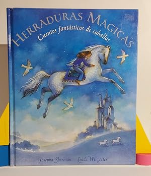 Immagine del venditore per Herraduras mgicas. Cuentos fantsticos de caballos venduto da MONKEY LIBROS