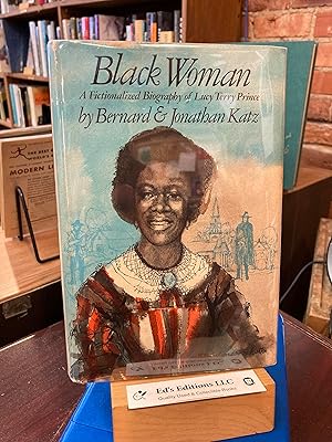 Black woman;: A fictionalized biography of Lucy Terry Prince,