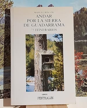 Seller image for Andar por las sieras de Guadarrama. 75 Itinerarios for sale by MONKEY LIBROS