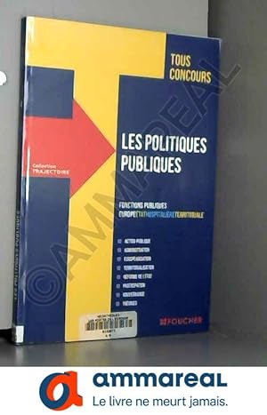 Bild des Verkufers fr Trajectoire Les politiques publiques zum Verkauf von Ammareal