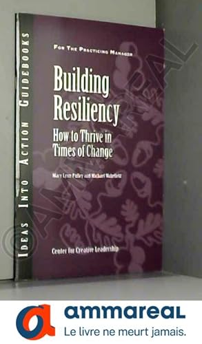 Imagen del vendedor de Building Resiliency: How to Thrive in Times of Change a la venta por Ammareal
