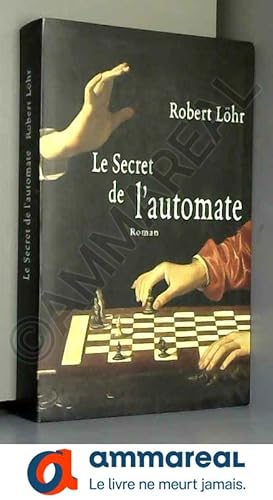 Seller image for Le secret de l'automate for sale by Ammareal