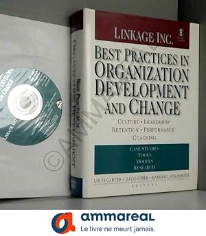 Seller image for Best Practices in Organization Development and Change: Culture, Leadership, Retention, Performance, Coaching for sale by Ammareal