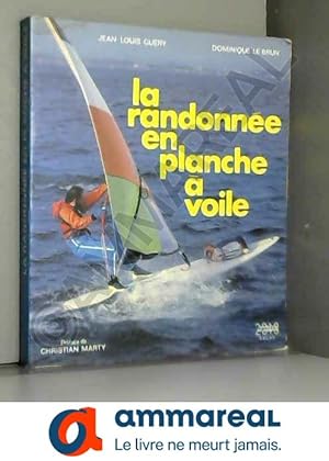 Seller image for La randonne en planche a voile for sale by Ammareal