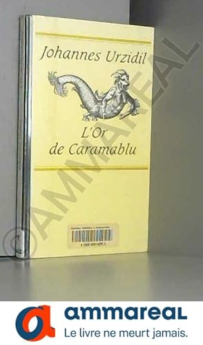 Seller image for L'Or de Caramablu for sale by Ammareal