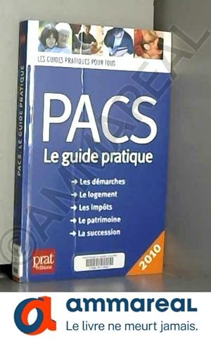 Image du vendeur pour Pacs, Le guide pratique mis en vente par Ammareal