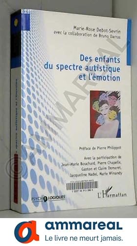 Image du vendeur pour Des enfants du spectre autistique et l'motion mis en vente par Ammareal