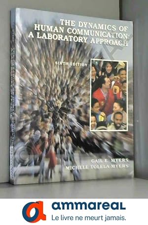 Seller image for The Dynamics of Human Communication: A Laboratory Approach for sale by Ammareal