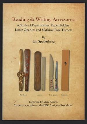 Reading & Writing Accessories: A Study of Paper-Knives, Paper Folders, Letter Openers and Mythica...