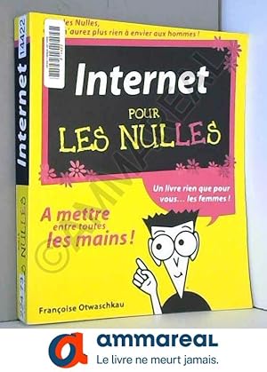 Image du vendeur pour INTERNET POUR LES NULLES mis en vente par Ammareal