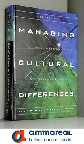 Bild des Verkufers fr Managing Cultural Differences: Leadership Strategies for a New World of Business zum Verkauf von Ammareal